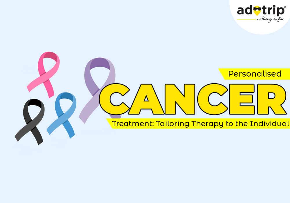 Personalised Cancer Treatment